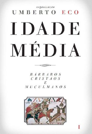 [La Edad Media, 01] • Idade Média · Bárbaros, Cristãos E Muçulmanos